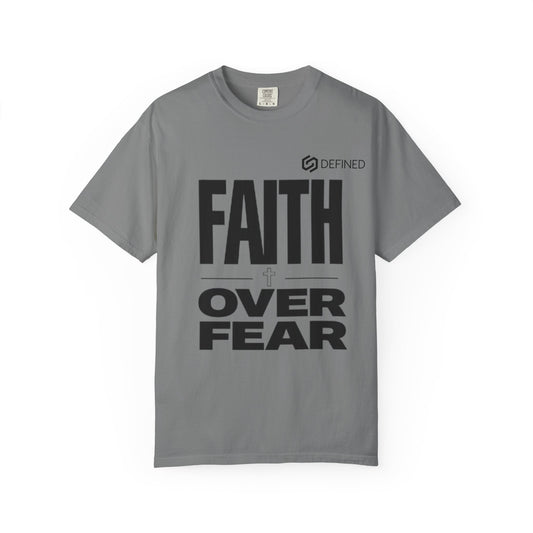 Faith Over Fear T-Shirt — Christian Inspirational Tee