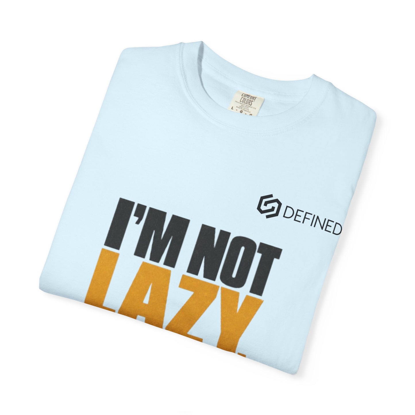 Energy-Saving Mode T-Shirt — "I’m Not Lazy" Graphic Tee