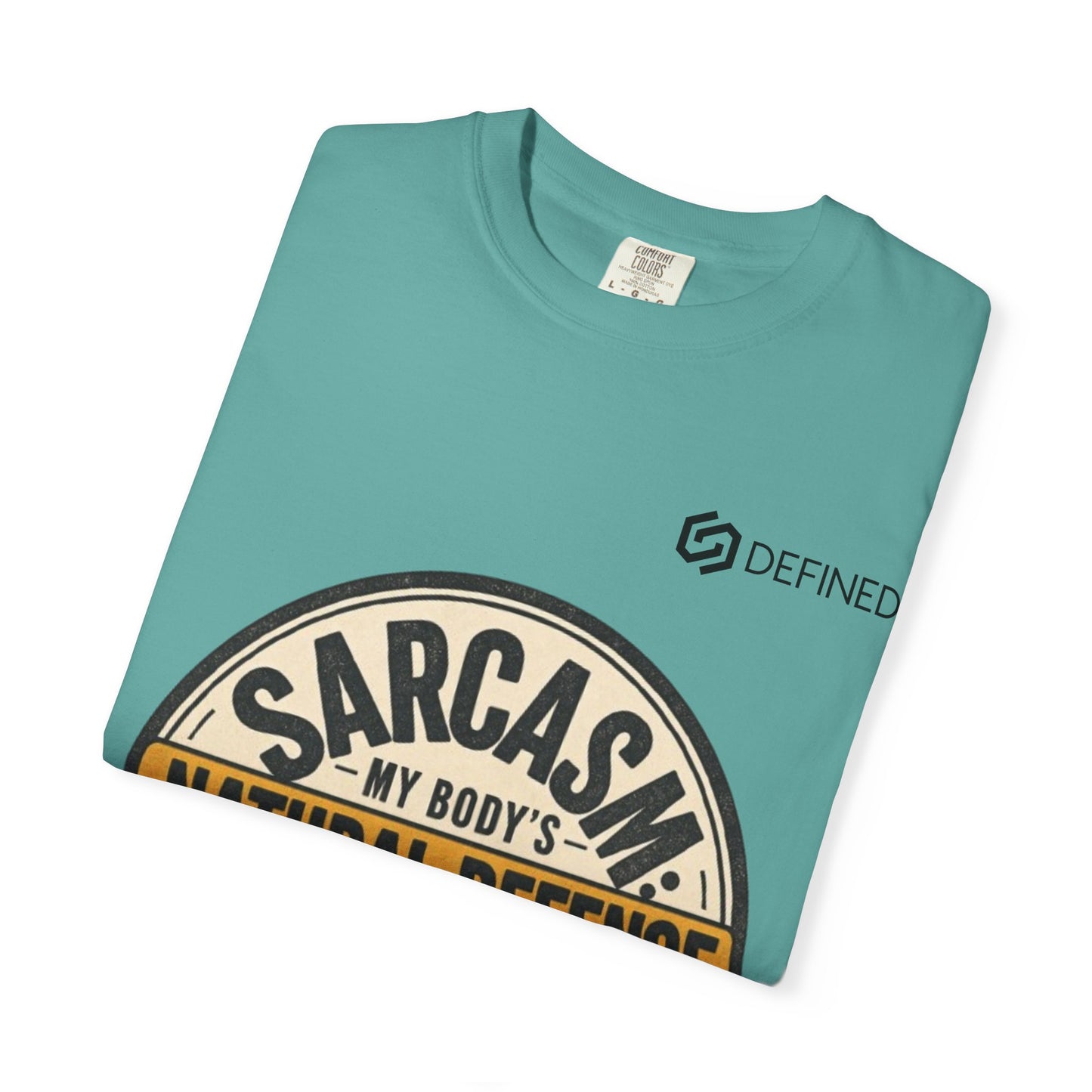 Sarcasm My Body's Natural Defense T-Shirt — Funny Graphic Tee