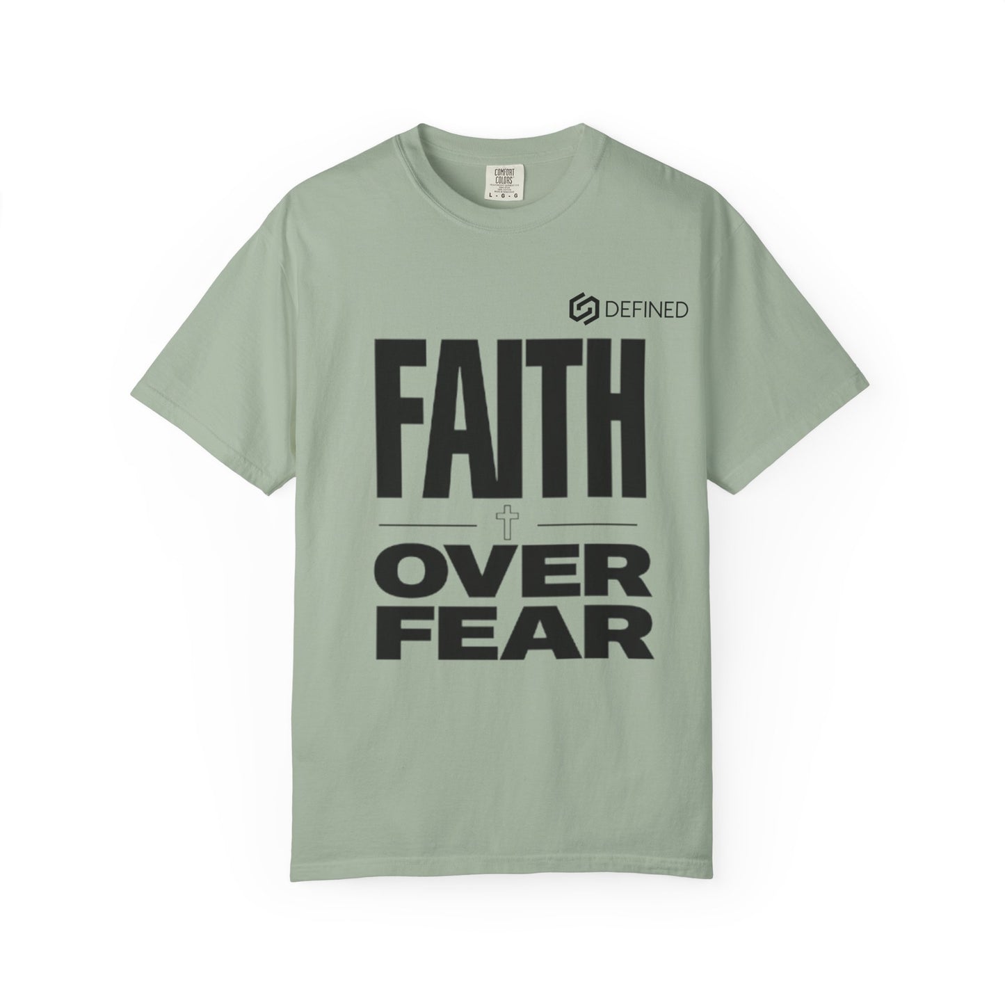 Faith Over Fear T-Shirt — Christian Inspirational Tee