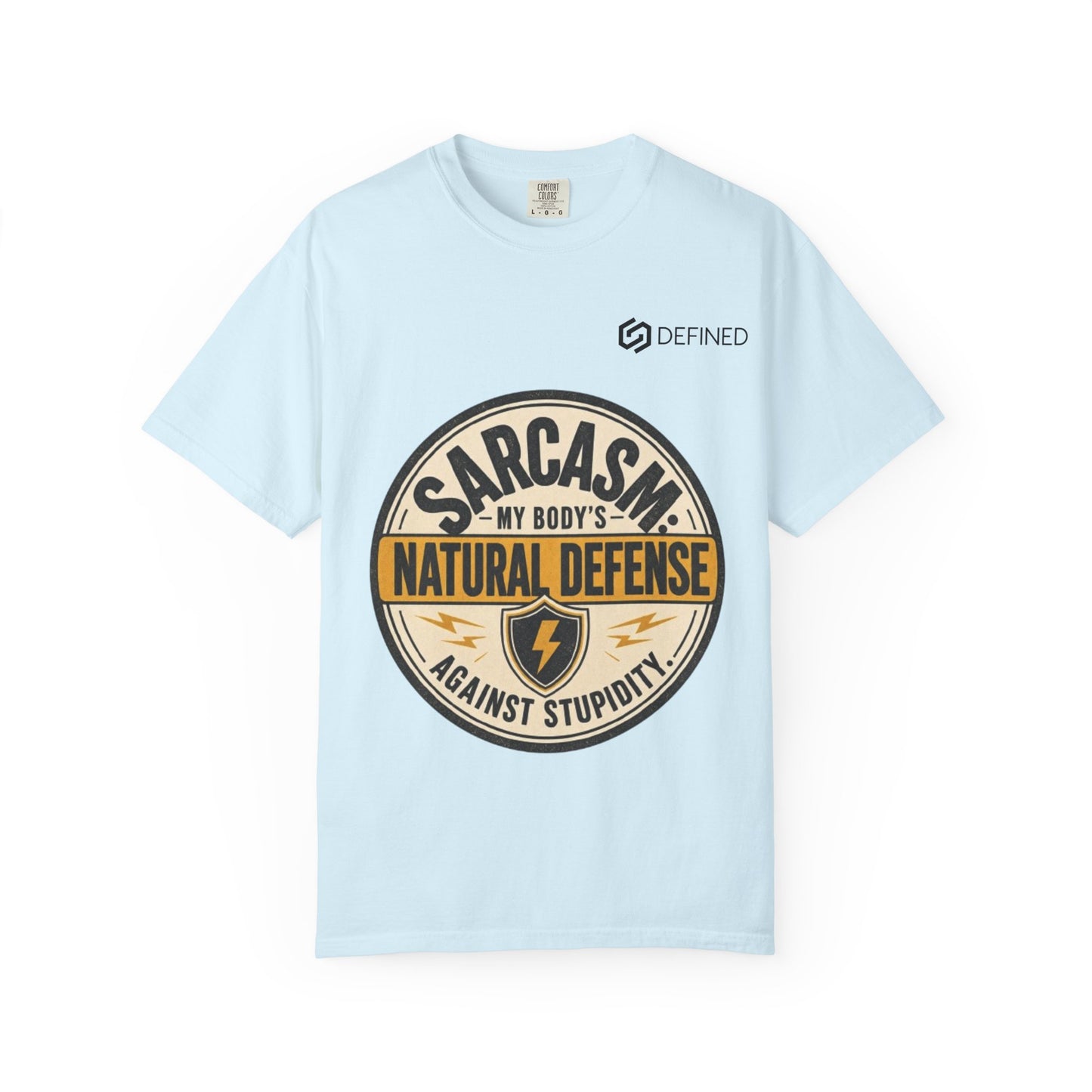 Sarcasm My Body's Natural Defense T-Shirt — Funny Graphic Tee