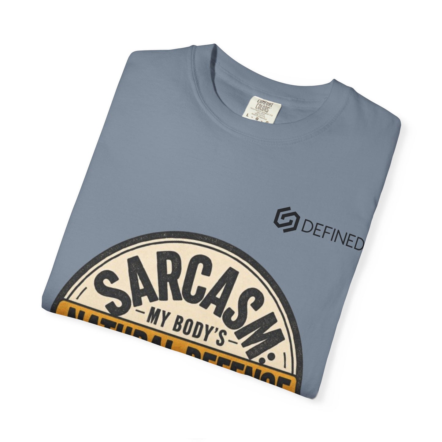 Sarcasm My Body's Natural Defense T-Shirt — Funny Graphic Tee
