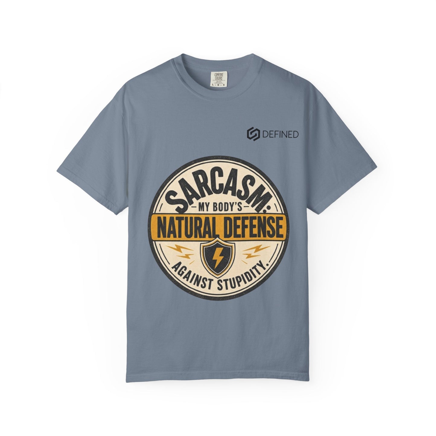 Sarcasm My Body's Natural Defense T-Shirt — Funny Graphic Tee