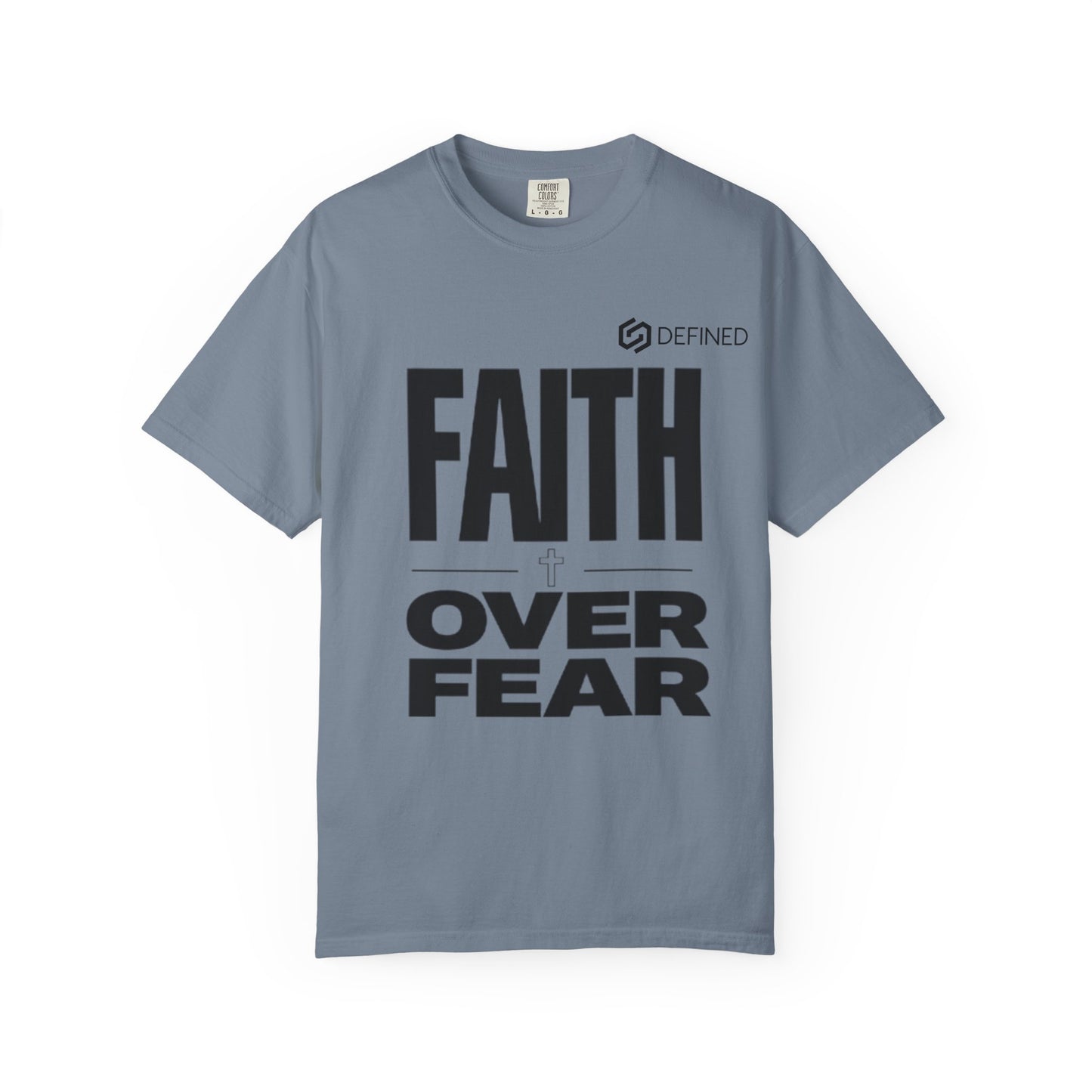 Faith Over Fear T-Shirt — Christian Inspirational Tee