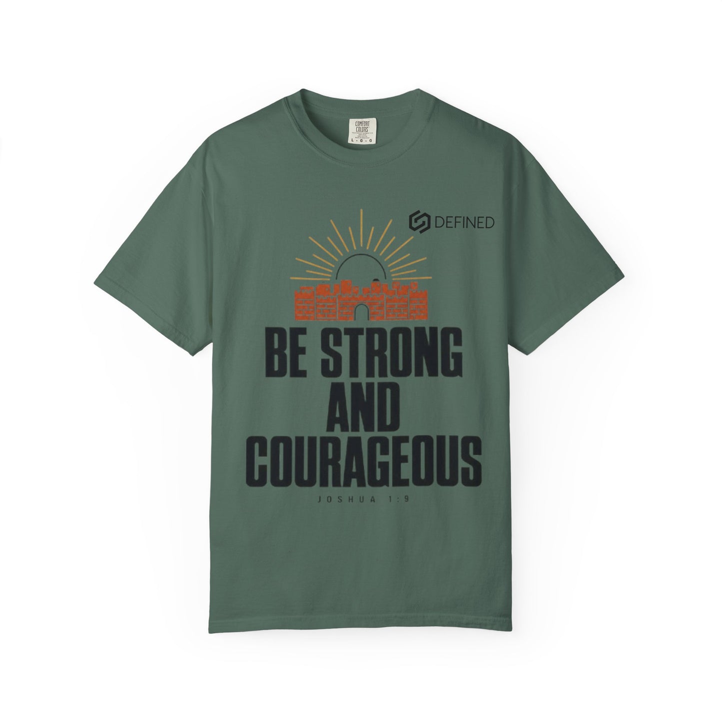Be Strong and Courageous Tee | Joshua 1:9 Christian T-Shirt | Old Testament Streetwear