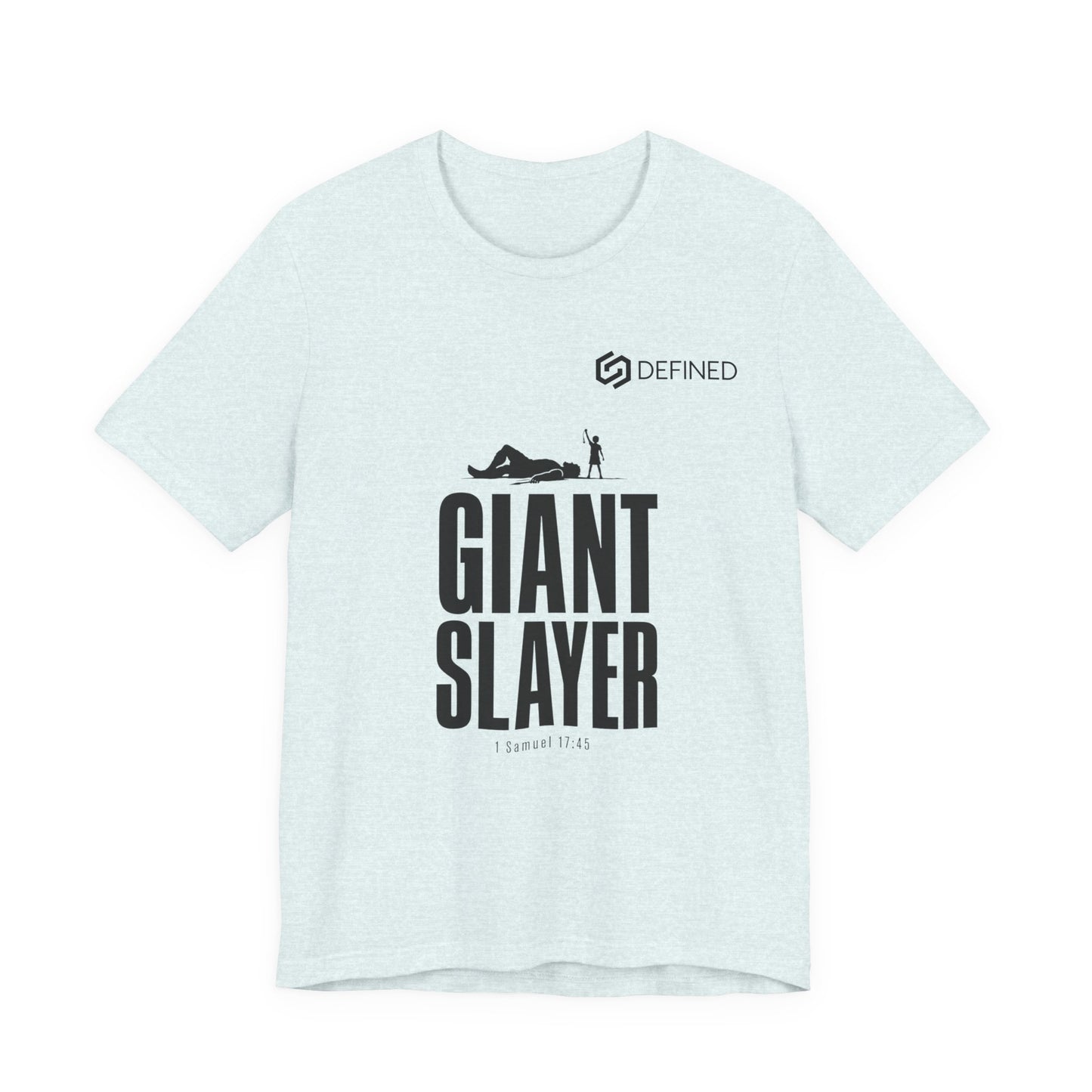 Giant Slayer Tee | 1 Samuel 17:45 David and Goliath Christian T-Shirt | Old Testament Streetwear