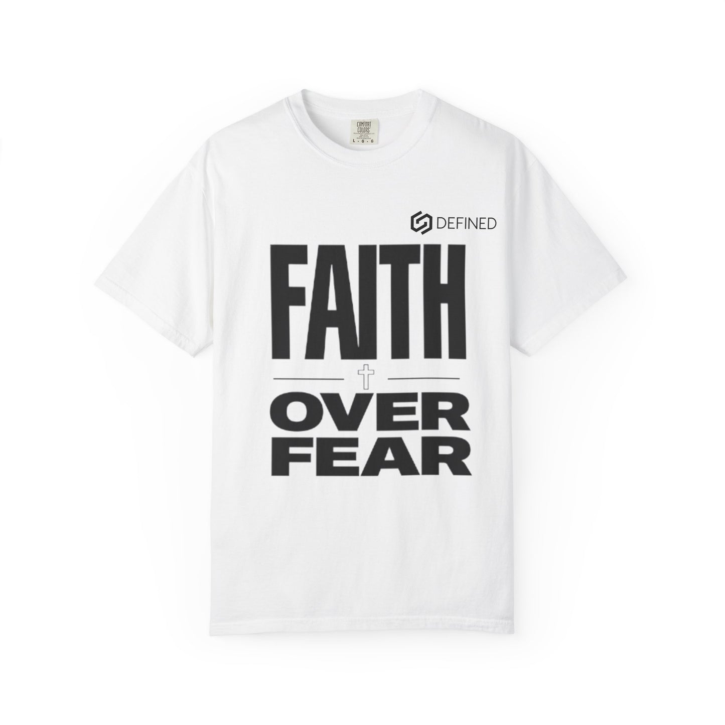 Faith Over Fear T-Shirt — Christian Inspirational Tee
